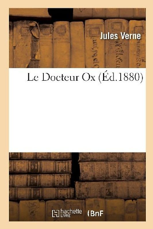 Le Docteur Ox