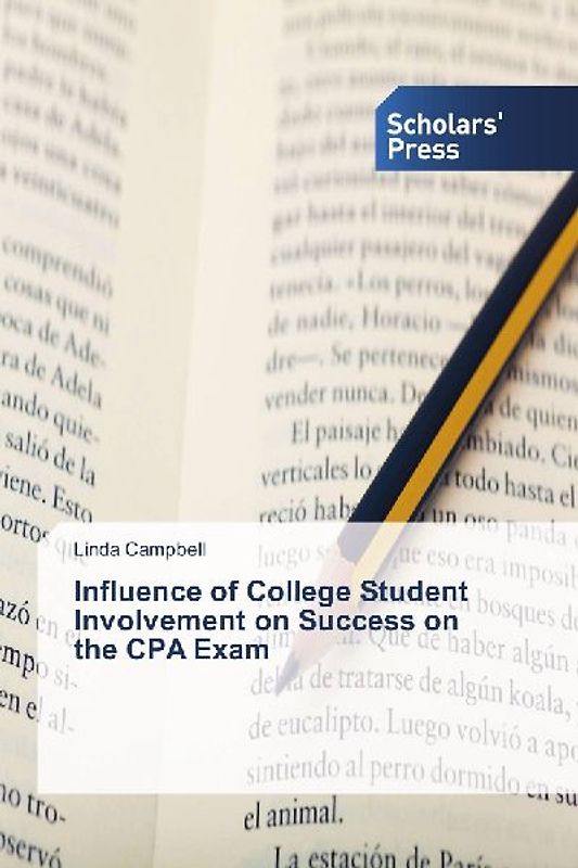 Influence of College Student Involvement on Success on the CPA Exam