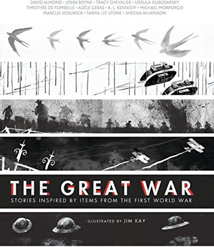 The Great War: Stories Inspired by Items from the First World War
