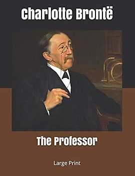 The Professor: Large Print