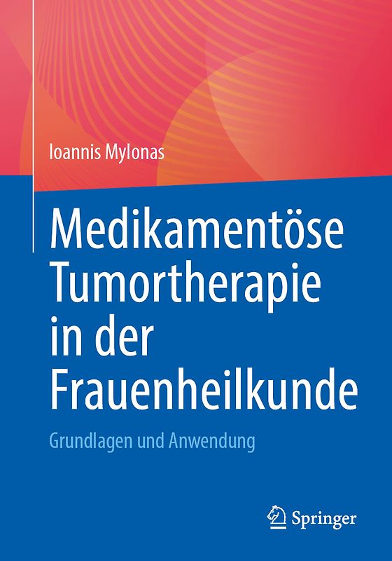 Medikamentöse Tumortherapie in der Frauenheilkunde