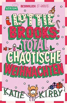 Lottie Brooks: Total chaotische Weihnachten