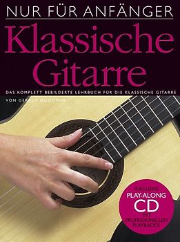 'Nur für Anfänger' - Klassische Gitarre (inkl. CD)