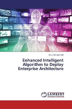 Enhanced Intelligent Algorithm to Deploy Enterprise Architecture