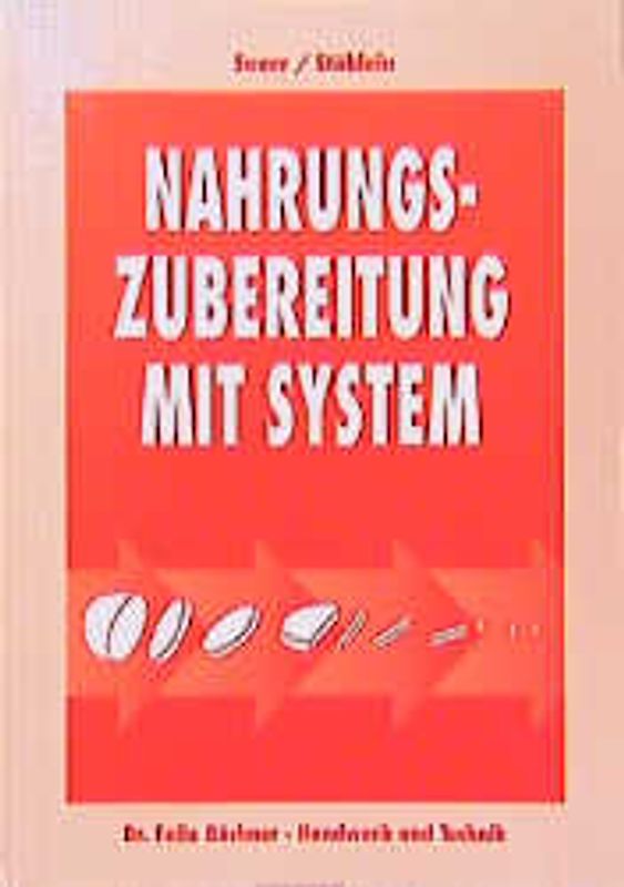 Nahrungszubereitung mit System