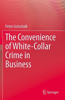 The Convenience of White-Collar Crime in Business