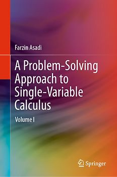 A Problem-Solving Approach to Single-Variable Calculus