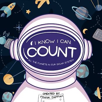 I know I can - Count all the planets in our solar system