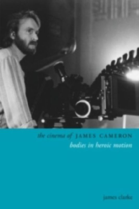 The Cinema of James Cameron