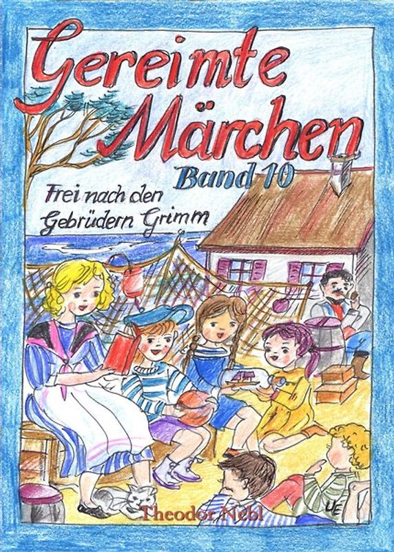 Gereimte Märchen Band 10