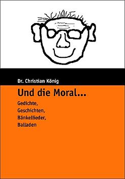 Und die Moral…
