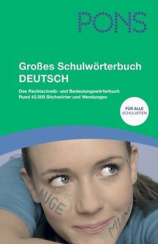 PONS Grosses Schulwörterbuch Deutsch