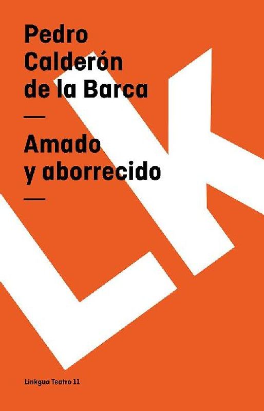 Amado Y Aborrecido