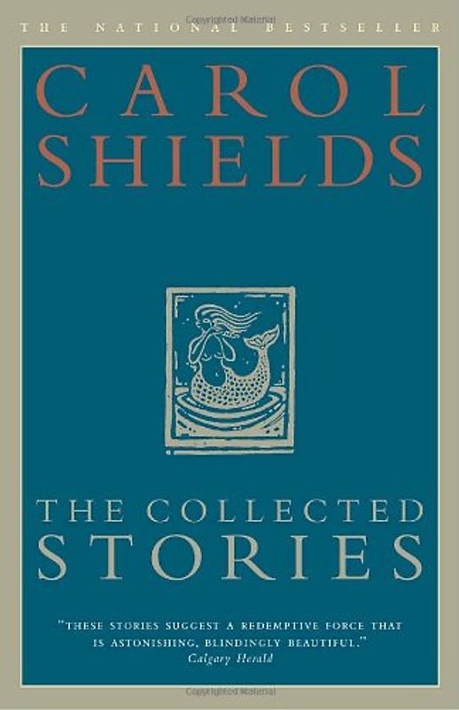 The Collected Stories of Carol Shields
