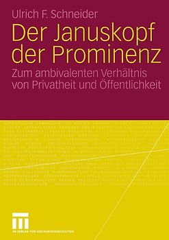 Der Januskopf der Prominenz