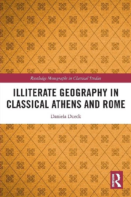 Illiterate Geography in Classical Athens and Rome
