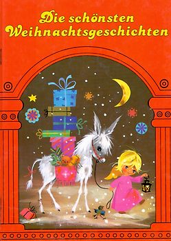 Die schönsten Weihnachtsgeschichten [Gebundene Ausgabe]