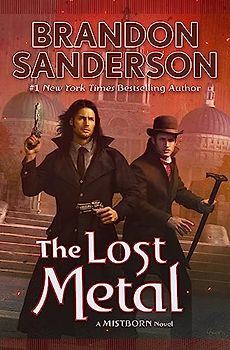 The Lost Metal: A Mistborn Novel (The Mistborn Saga)