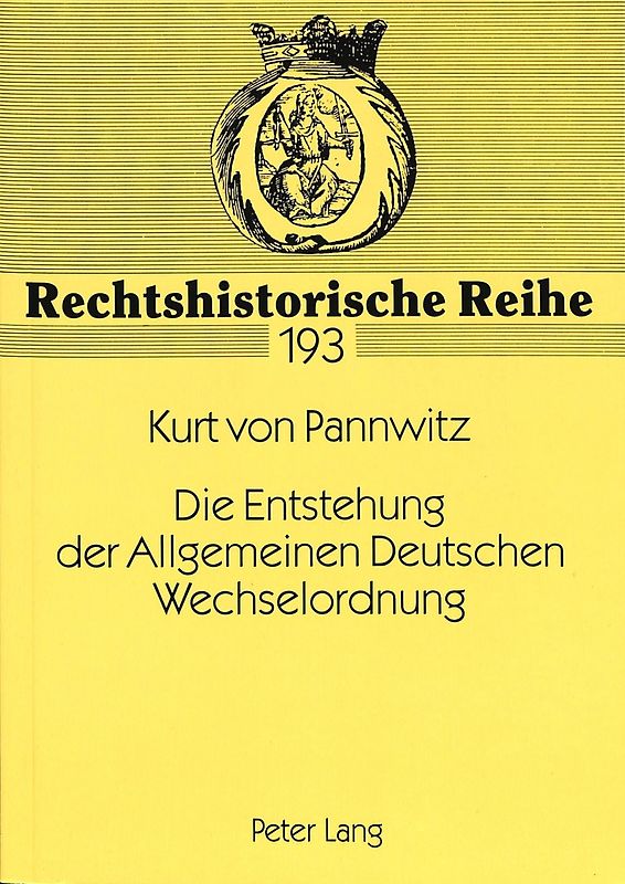 Die Entstehung der Allgemeinen Deutschen Wechselordnung