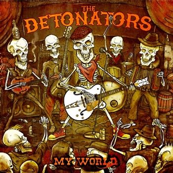 Detonators,the - My World