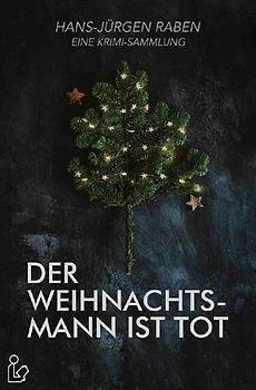 DER WEIHNACHTSMANN IST TOT
