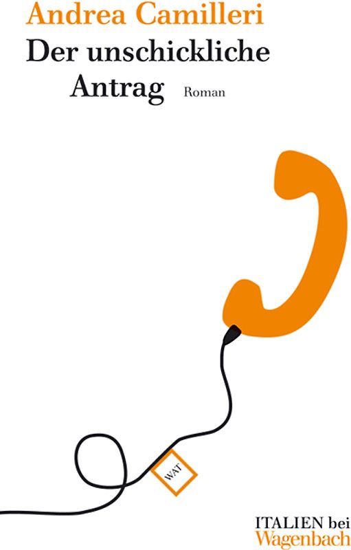 Der unschickliche Antrag. Roman