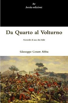 Da Quarto al Volturno. Noterelle di uno dei Mille