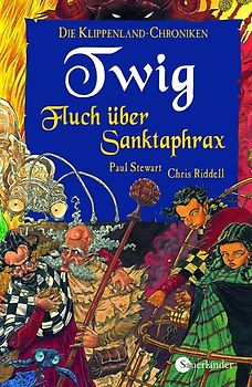 Die Klippenland-Chroniken / Twig - Fluch über Sanktaphrax