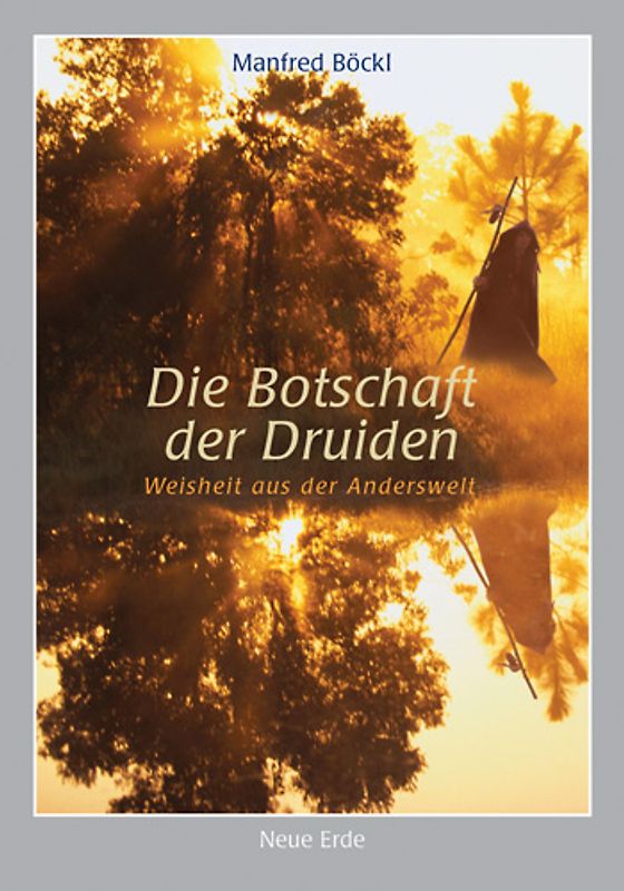 Die Botschaft der Druiden