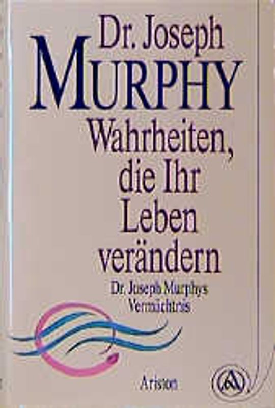 Wahrheiten, die Ihr Leben verändern