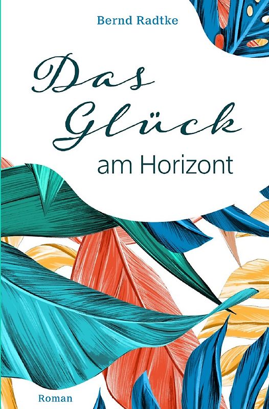 Das Glück am Horizont