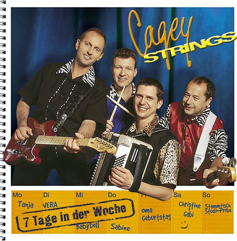 Cagey Strings - 7 Tage in der Woche
