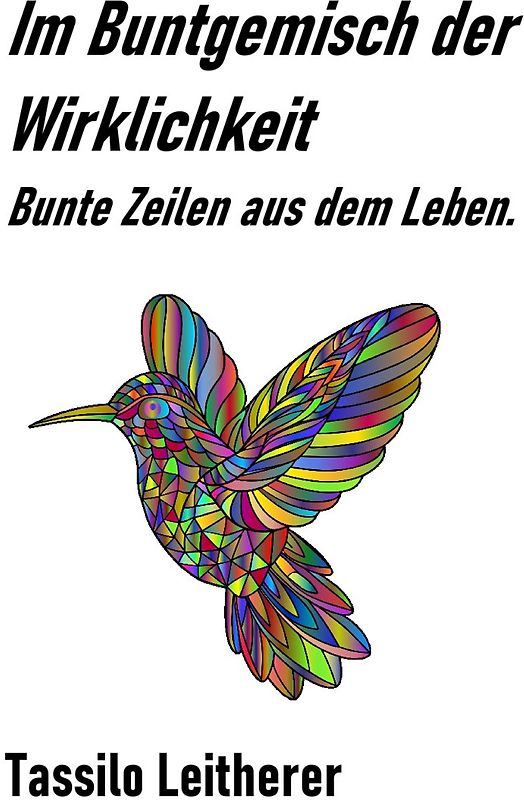 Im Buntgemisch der Wirklichkeit