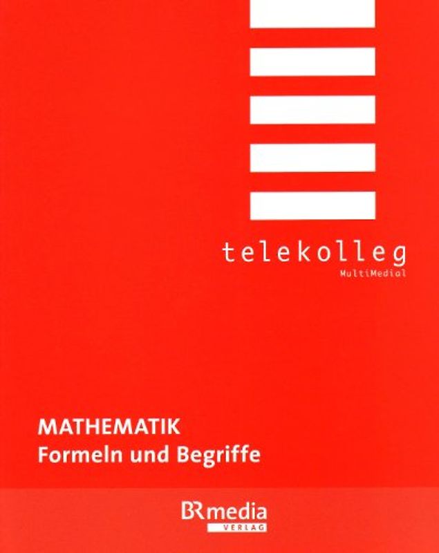 Mathematik Formeln und Begriffe