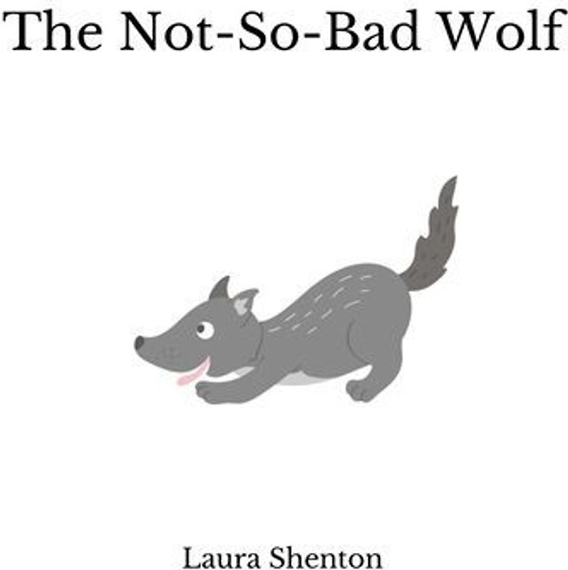 The Not-So-Bad Wolf