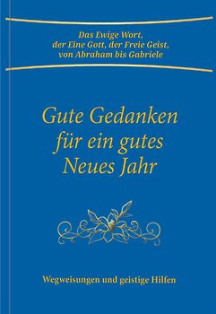 Gute Gedanken für ein gutes Neues Jahr