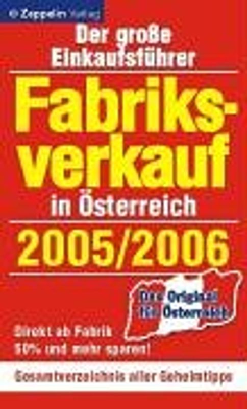 Fabrikverkauf in Österreich - 2005/2006