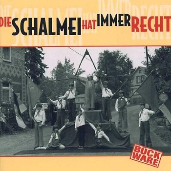 Various - Die Schalmei Hat Immer Recht