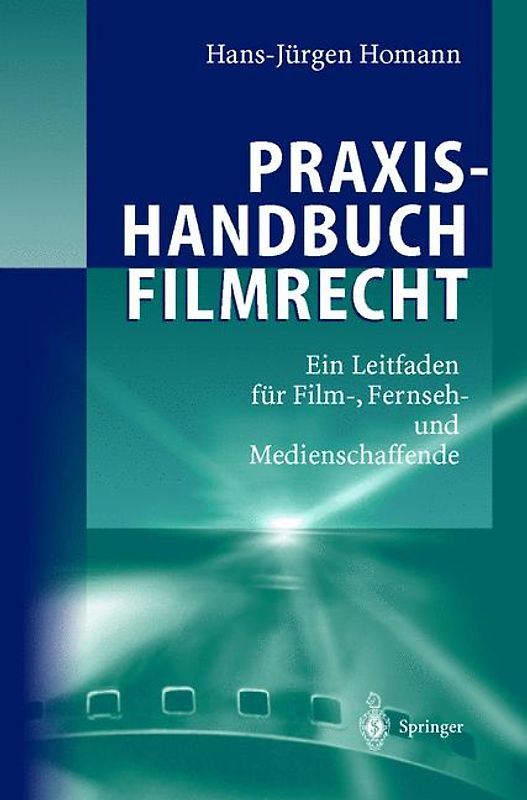 Praxishandbuch Filmrecht