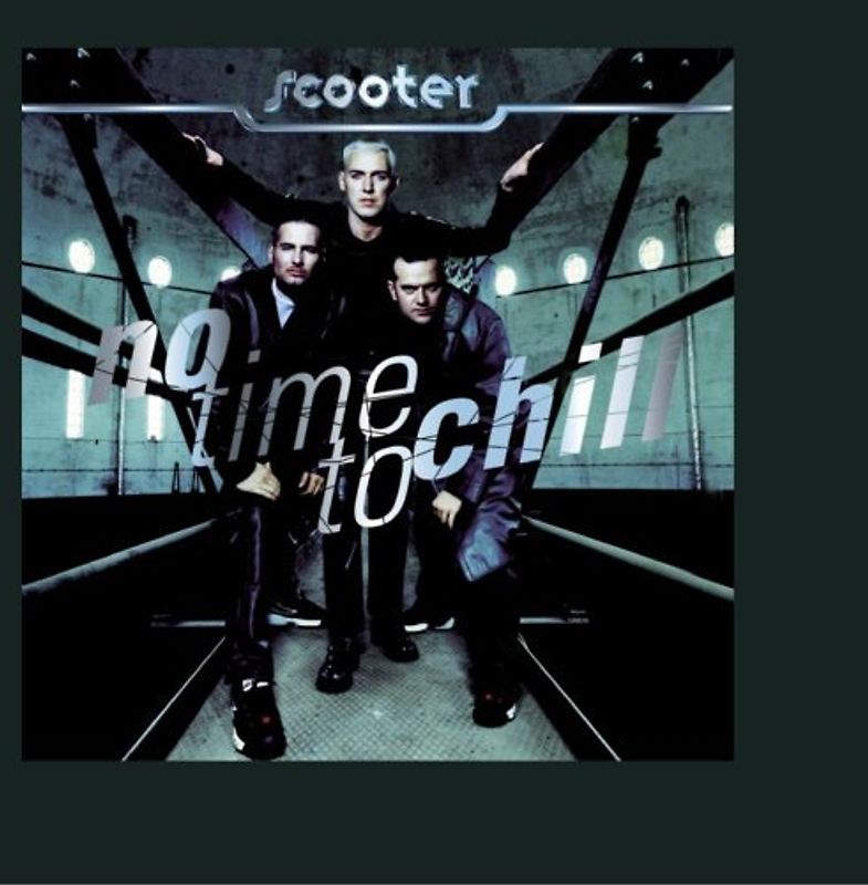 Scooter - No Time to Chill