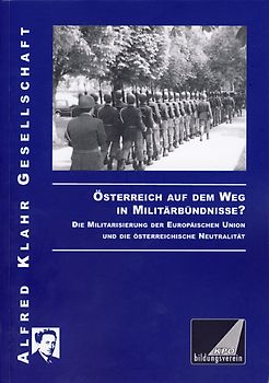 Österreich auf dem Weg in Militärbündnisse?