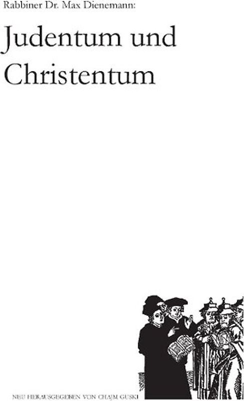 Max Dienemann: Judentum und Christentum