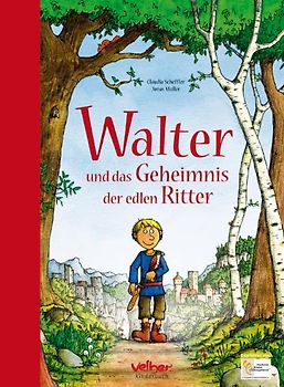 Walter und das Geheimnis der edlen Ritter