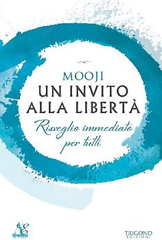 Un invito alla libertà. Risveglio immediato per tutti