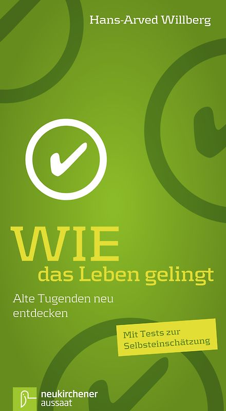 Wie das Leben gelingt