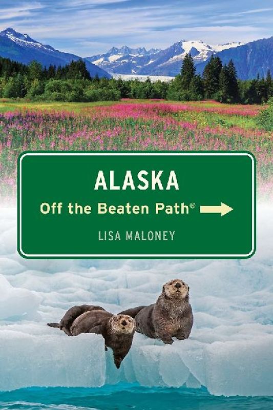 Alaska Off the Beaten Path(r)