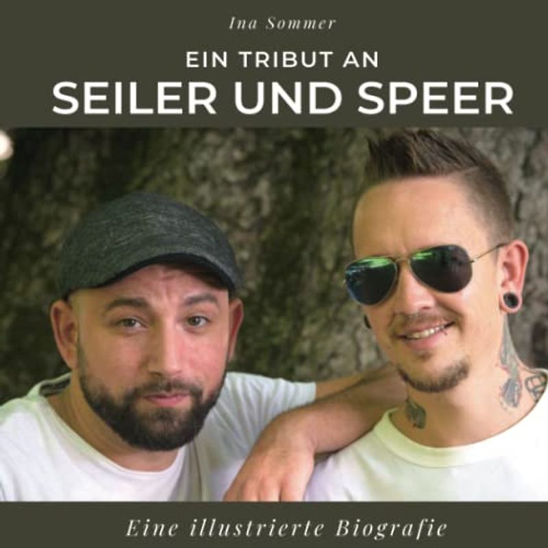 Ein Tribut an Seiler und Speer: Eine illustrierte Biografie