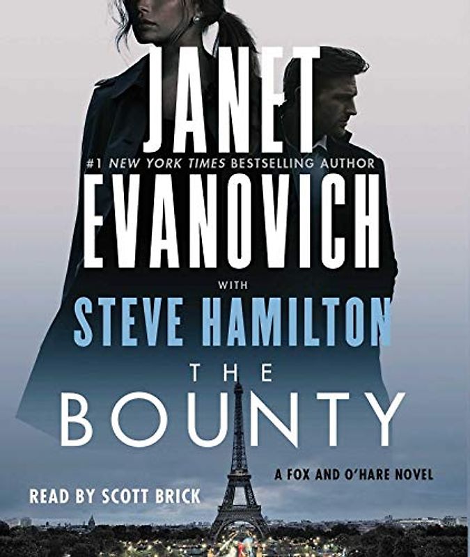 The Bounty: A Novel (Volume 7) (A Fox and O'Hare Novel, Band 7)