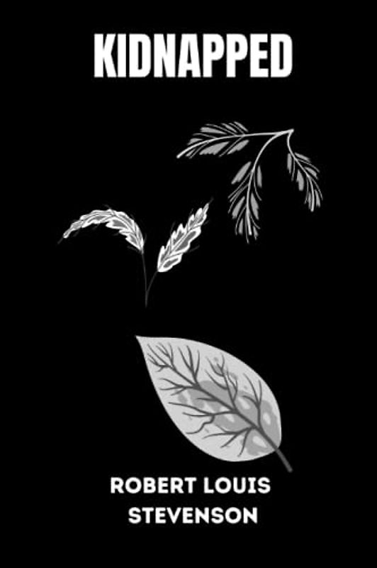 Kidnapped by Robert Louis Stevenson