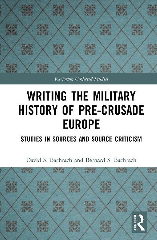 Writing the Military History of Pre-Crusade Europe